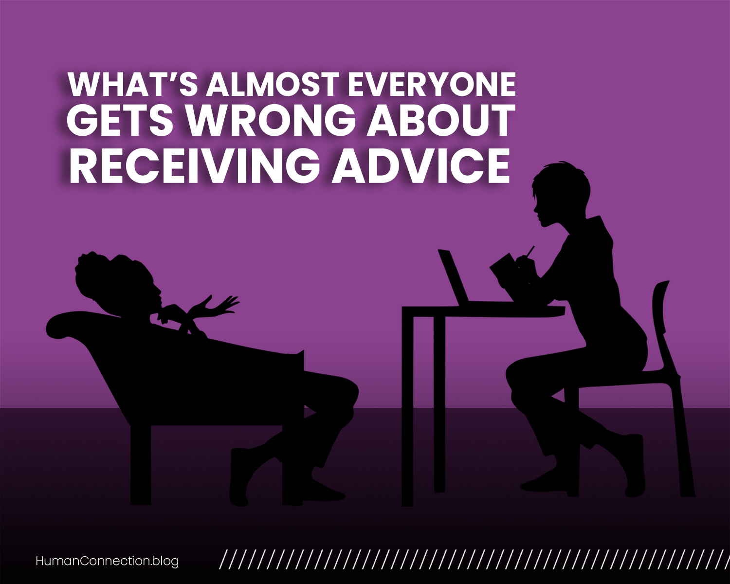 What Almost Everyone Gets Wrong About Receiving Advice Brian Miller The Connection Magician